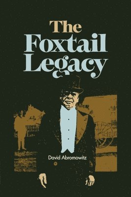 bokomslag The Foxtail Legacy