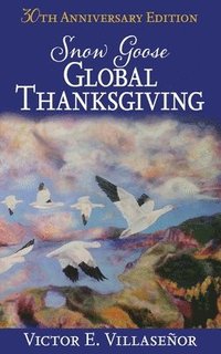 bokomslag Snow Goose Global Thanksgiving