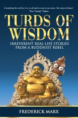Frederick Marx - Turds of Wisdom, Häftad