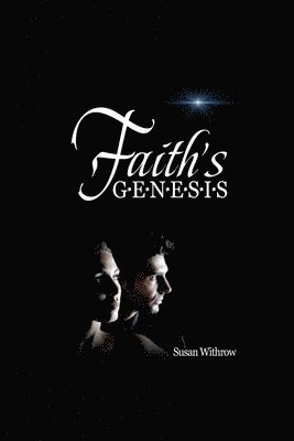 Susan Withrow - Faith's Genesis, Häftad