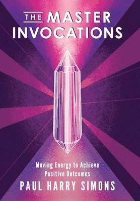 Paul Harry Simons - Master Invocations, Inbunden
