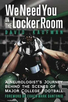 David Kaufman - We Need You in the Locker Room, Häftad