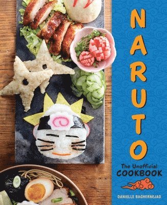 Naruto: The Unofficial Cookbook 1