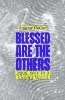 Blessed Are the Others 1