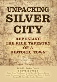 bokomslag Unpacking Silver City