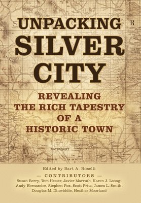 bokomslag Unpacking Silver City