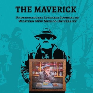 bokomslag The Maverick: Volume Four