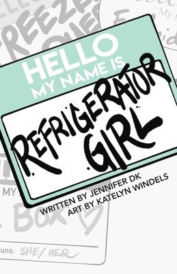 Jennifer Dk - Refrigerator Girl, Häftad