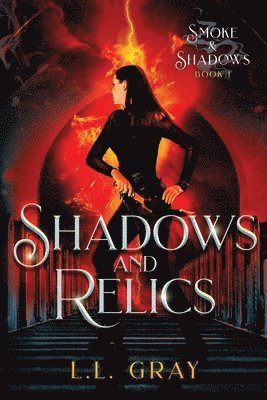 Shadows and Relics 1