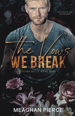 bokomslag The Vows We Break