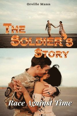 bokomslag The Soldier's Story