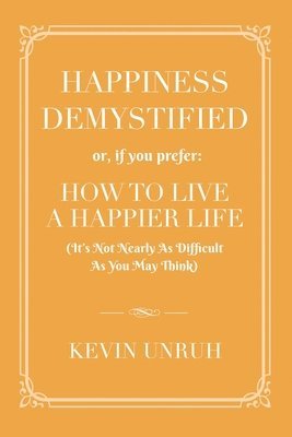 bokomslag Happiness Demystified