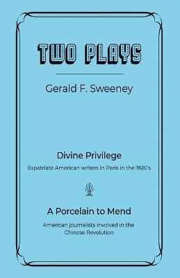 Gerald F Sweeney, Gerald F. Sweeney, F. Sweeney, Gerald - Two Plays, Häftad