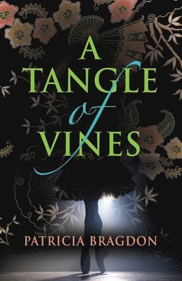 Patricia Bragdon - Tangle of Vines, Häftad