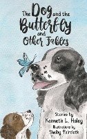 bokomslag The Dog and the Butterfly and Other Fables