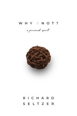 bokomslag Why Knot