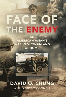 David O Chung, David O. Chung - Face of the Enemy, Inbunden