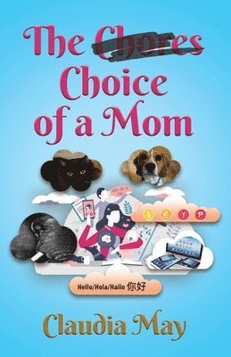 The (Chores) Choice of a Mom 1