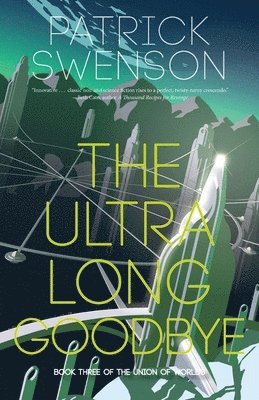 Patrick Swenson - The Ultra Long Goodbye, Häftad