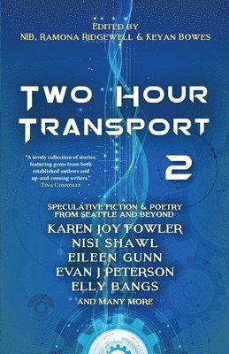 Nib, Ramona Ridgewell, NIB, Keyan Bowes - Two Hour Transport 2, Häftad