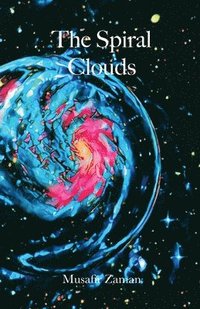 bokomslag The Spiral Clouds