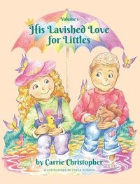 bokomslag His Lavished Love for Littles