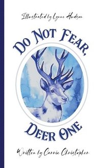 bokomslag Do Not Fear, Deer One