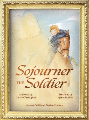 bokomslag Sojourner the Soldier