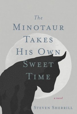 bokomslag Minotaur Takes His Own Sweet Time