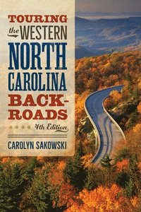 bokomslag Touring the Western North Carolina Backroads