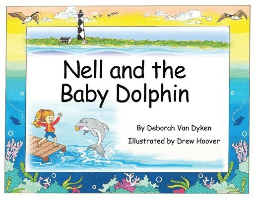 Nell and the Baby Dolphin 1