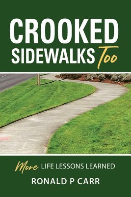 Crooked Sidewalks Too 1