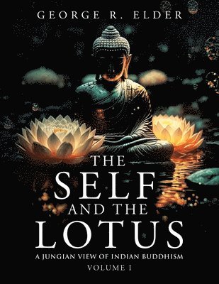 bokomslag The Self and the Lotus