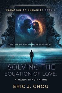 bokomslag Solving The Equation of Love