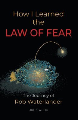 How I Learned the LAW OF FEAR 1