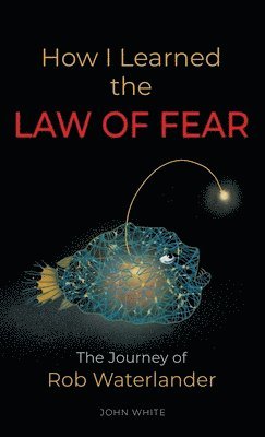 How I Learned the LAW OF FEAR 1