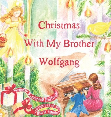 Suzanne Pollock - Christmas With My Brother Wolfgang, Inbunden