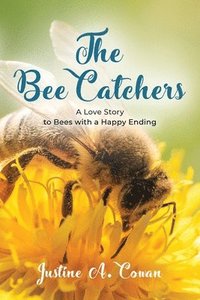 bokomslag The Bee Catchers