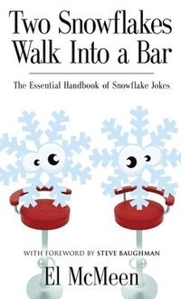 bokomslag Two Snowflakes Walk Into a Bar