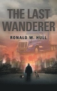 bokomslag The Last Wanderer: Last Man on Earth