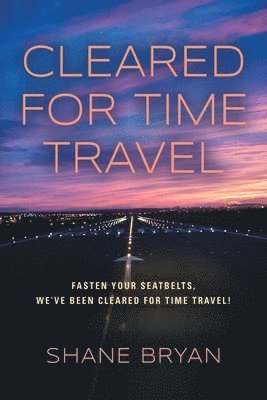 Cleared for Time Travel 1