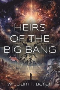 bokomslag Heirs of the Big Bang