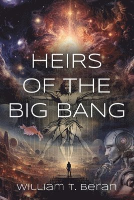 bokomslag Heirs of the Big Bang