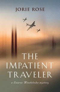 bokomslag Impatient Traveler