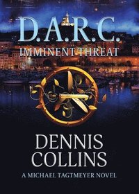 bokomslag D.A.R.C. Imminent Threat