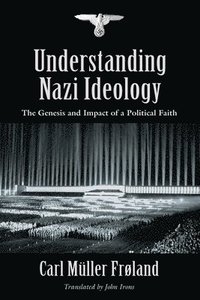 bokomslag Understanding Nazi Ideology