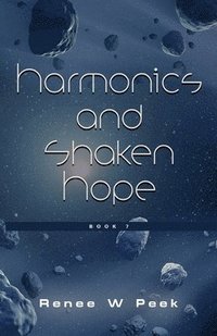 bokomslag Harmonics and Shaken Hope