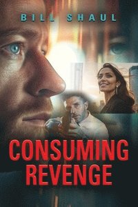 bokomslag Consuming Revenge