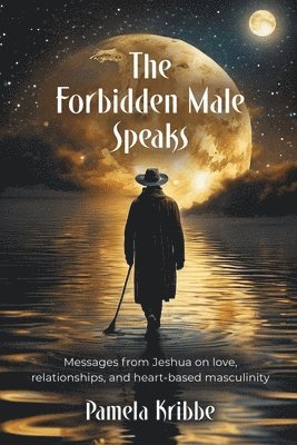 bokomslag The Forbidden Male Speaks