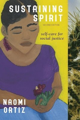 Naomi Ortiz - Sustaining Spirit, Häftad